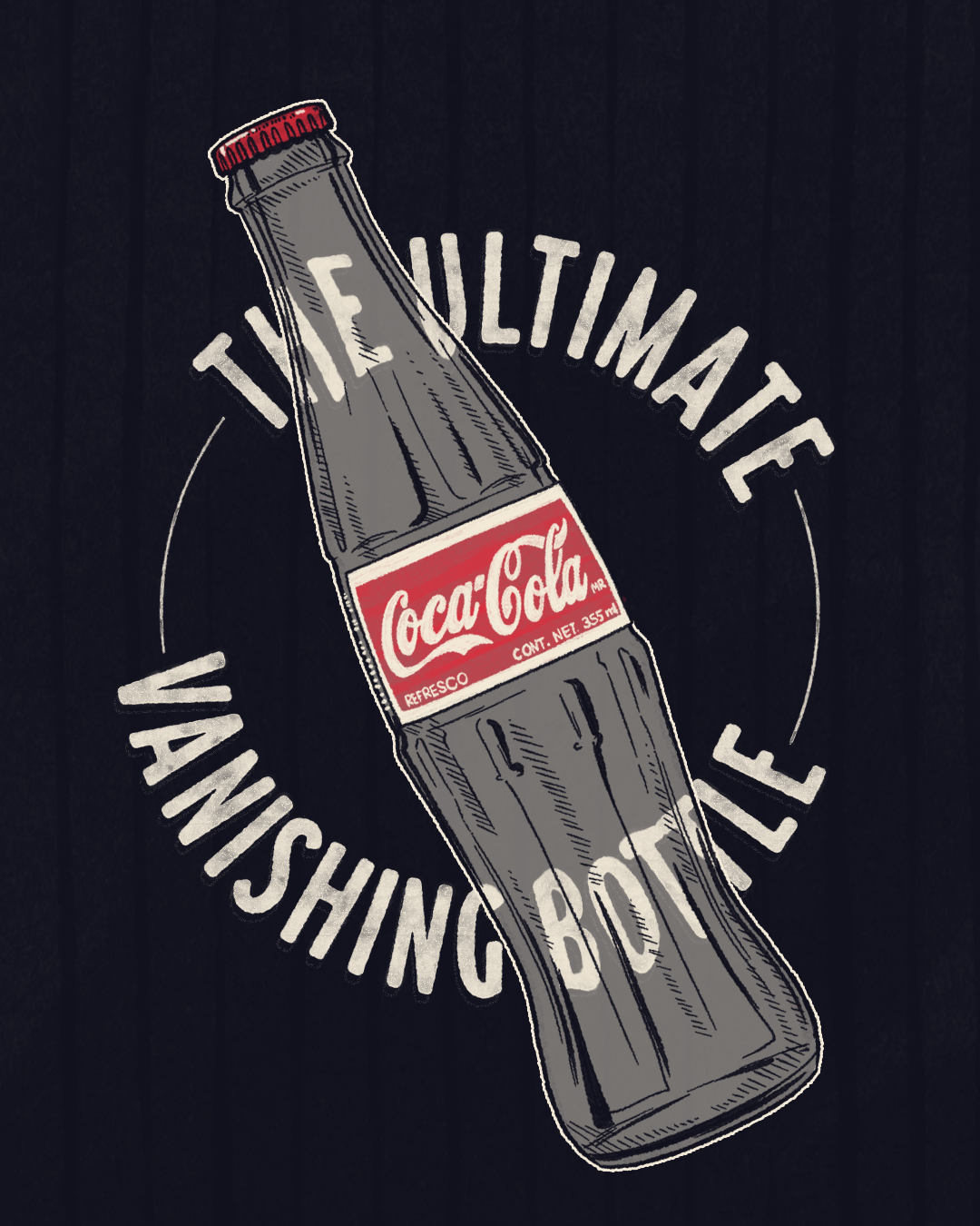 The Ultimate Vanishing Bottle (Coke)